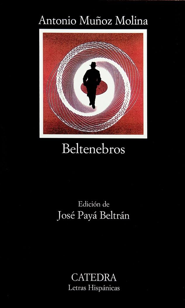 Beltenebros (Letras Hispánicas) Contemporary literature