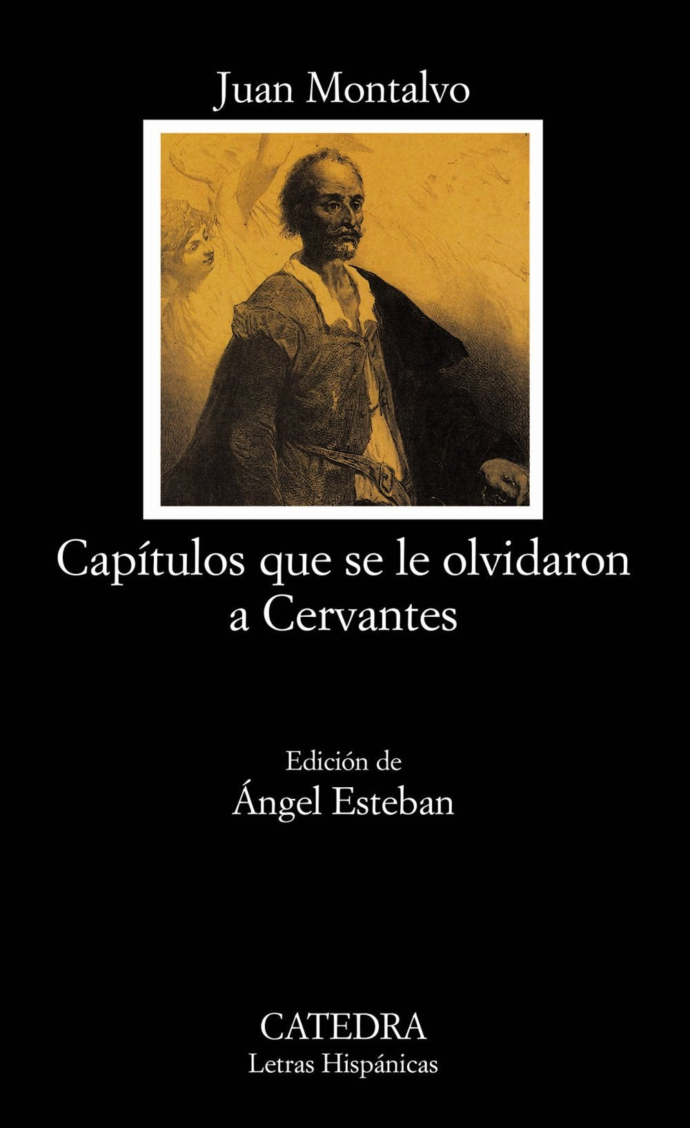 Capítulos que se le olvidaron a Cervantes (Letras Hispánicas) Contemporary literature