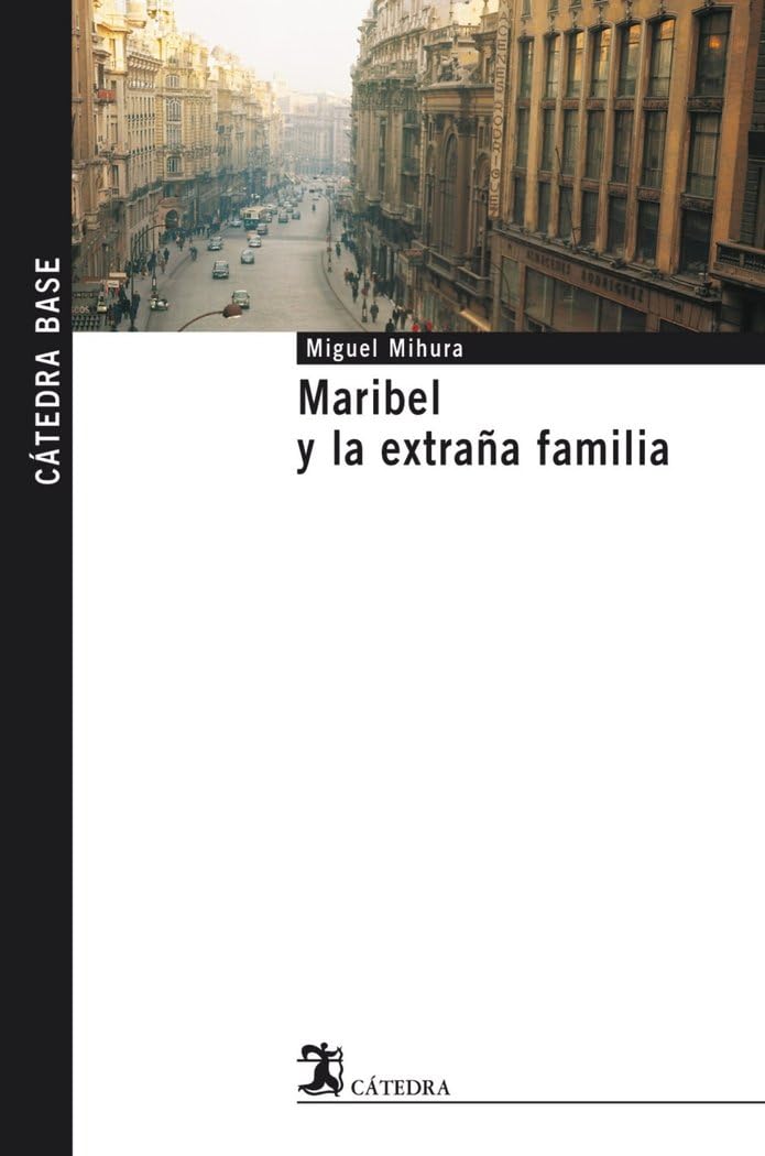 Maribel y la extraña familia (Cátedra base) Drama