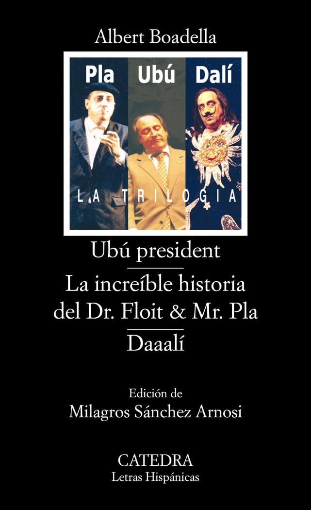 Ubu president: La Increible Historia Del Dr. Floit Y Mr. Pla; Daaali book