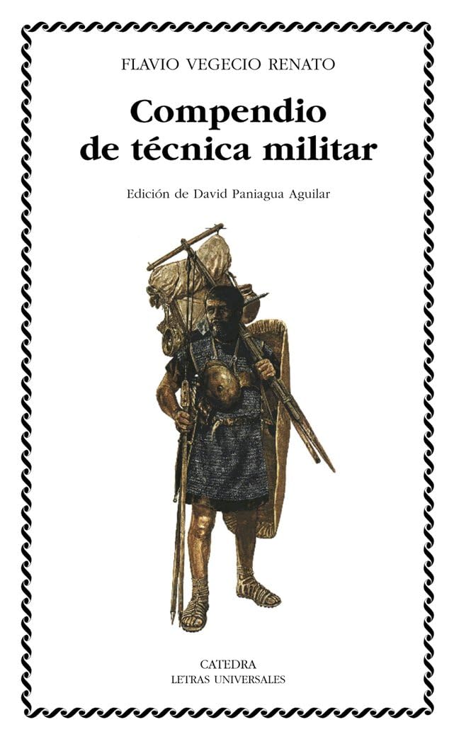 Compendio de técnica militar (Letras Universales, Band 338) Historical Fiction