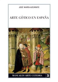 Arte gótico en España Film, Art & Culture