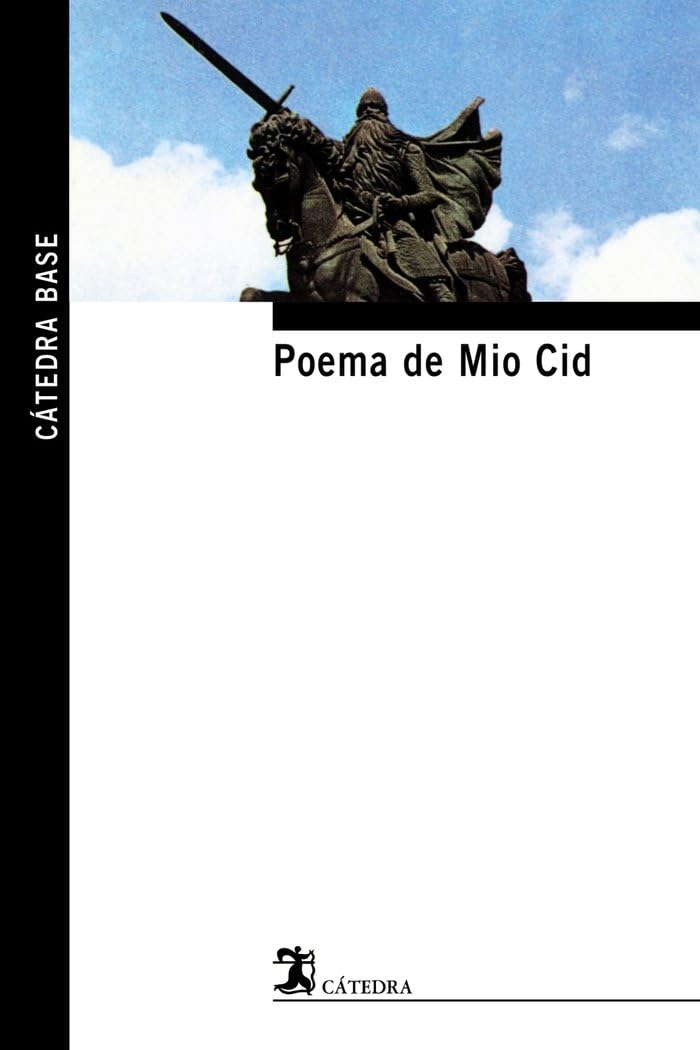 Poema de Mio Cid (Cátedra base, Band 24) Classics