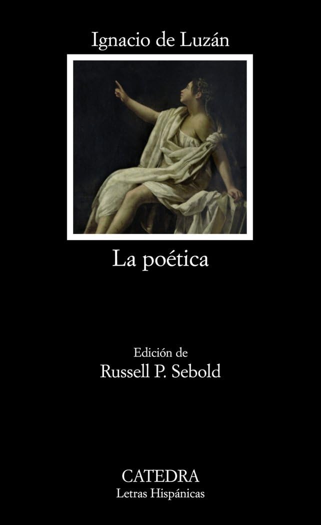 La poética o reglas de la poesía en general, y de sus principales especies book