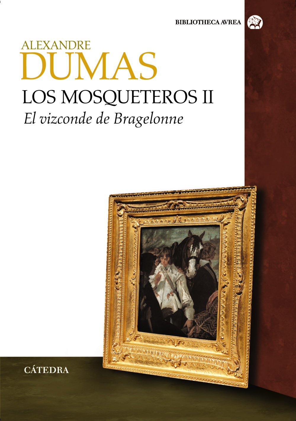 Los mosqueteros : el vizconde de Bragelonne book