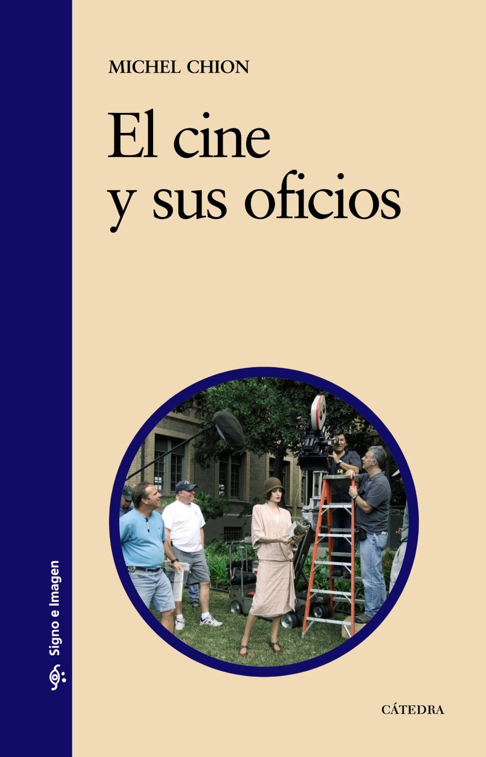 El cine y sus oficios Film, Art & Culture
