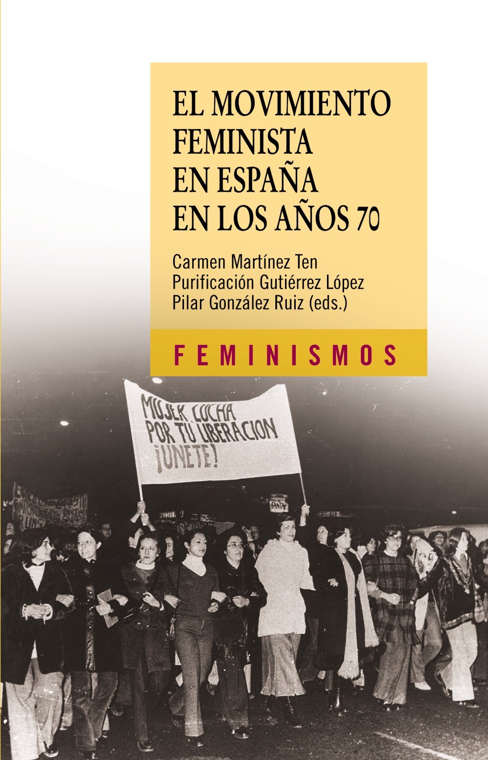 El movimiento feminista en España en los años 70 Books