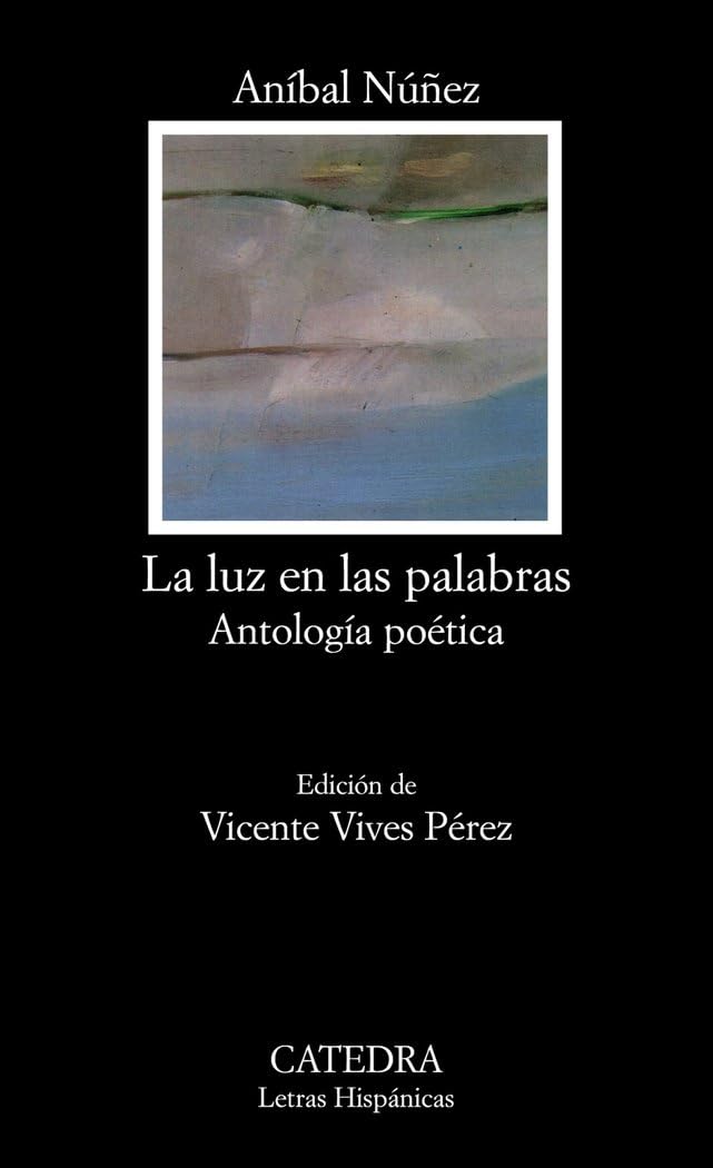 La luz en las palabras (Letras Hispánicas) Social Sciences