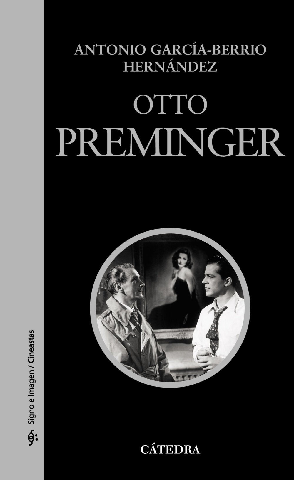Otto Preminger (Signo e imagen - Signo e imagen. Cineastas) Film, Art & Culture