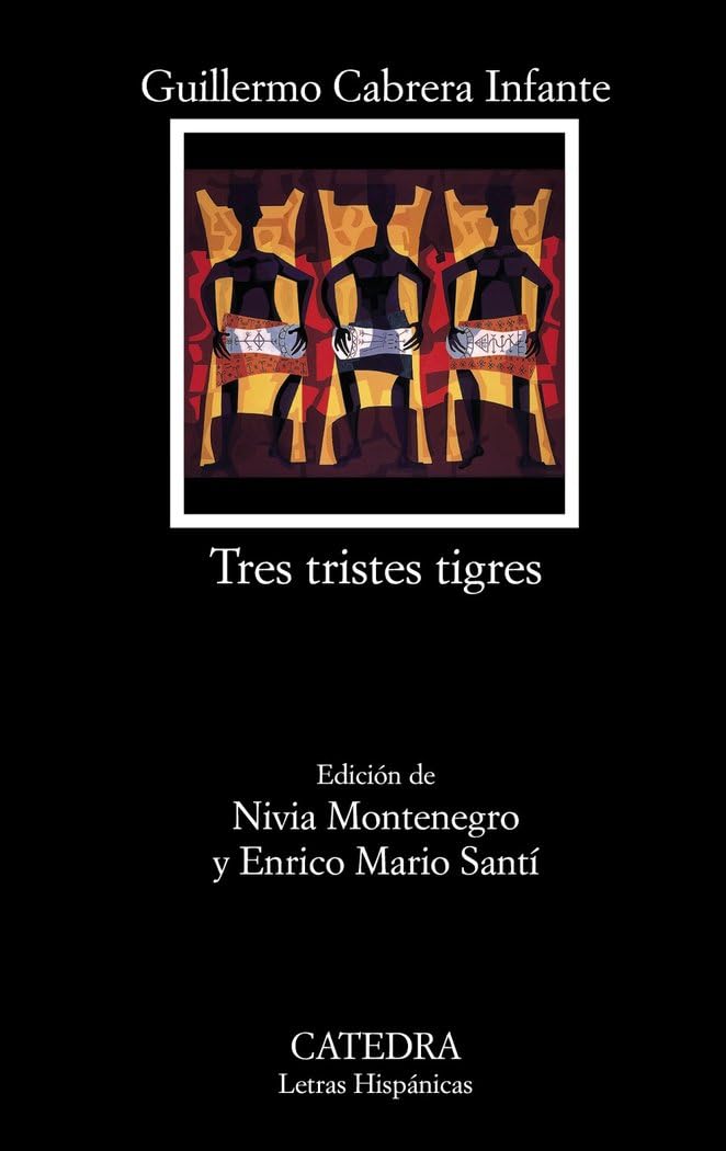 Tres tristes tigres / Three Trapped Tigers book