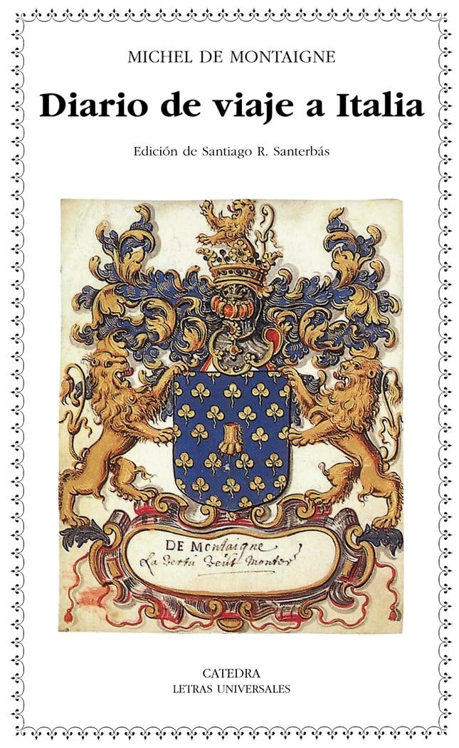Diario de viaje a Italia (Letras Universales) Social Sciences
