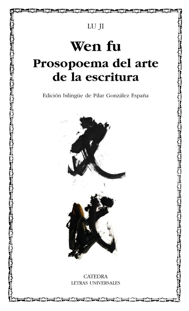 Wen fu: Prosopoema sobre el arte de la escritura / Poem on the Art of Writing book