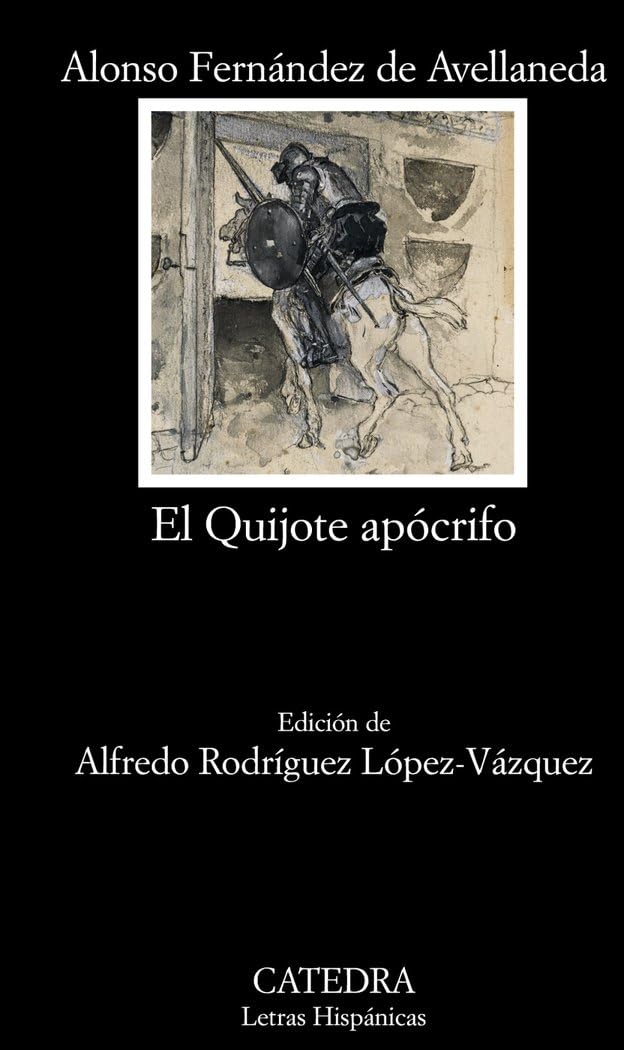 El Quijote apócrifo (Letras Hispánicas) Social Sciences
