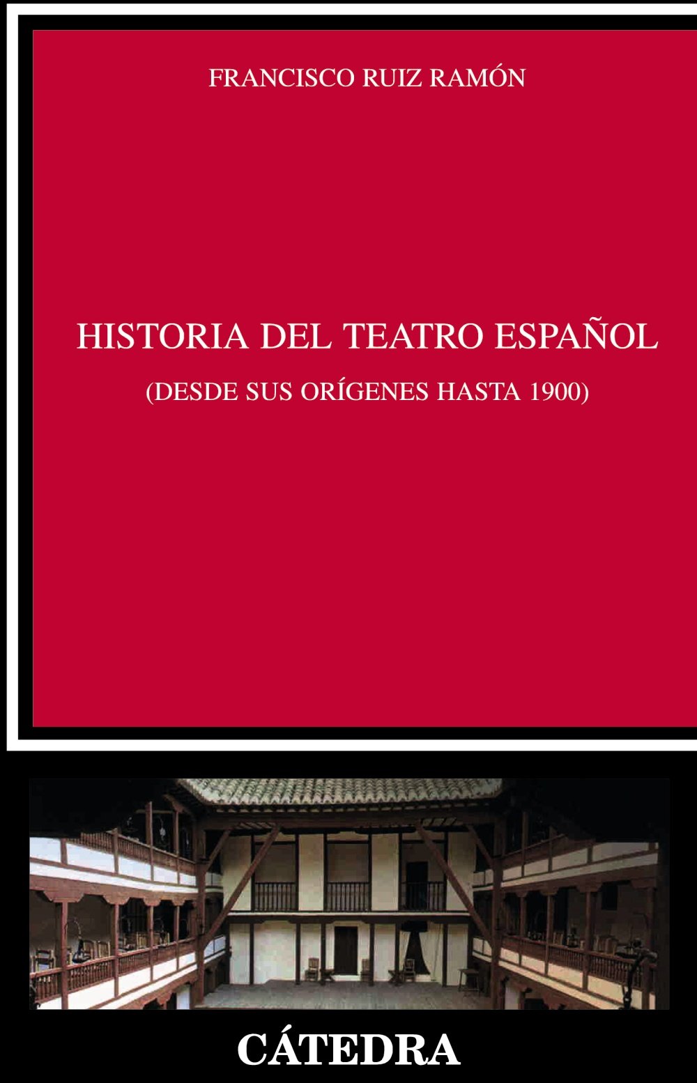 Historia del teatro espanol / History of Spanish Theater: Desde sus origenes hasta 1900 / From Its Origins to 1900 book