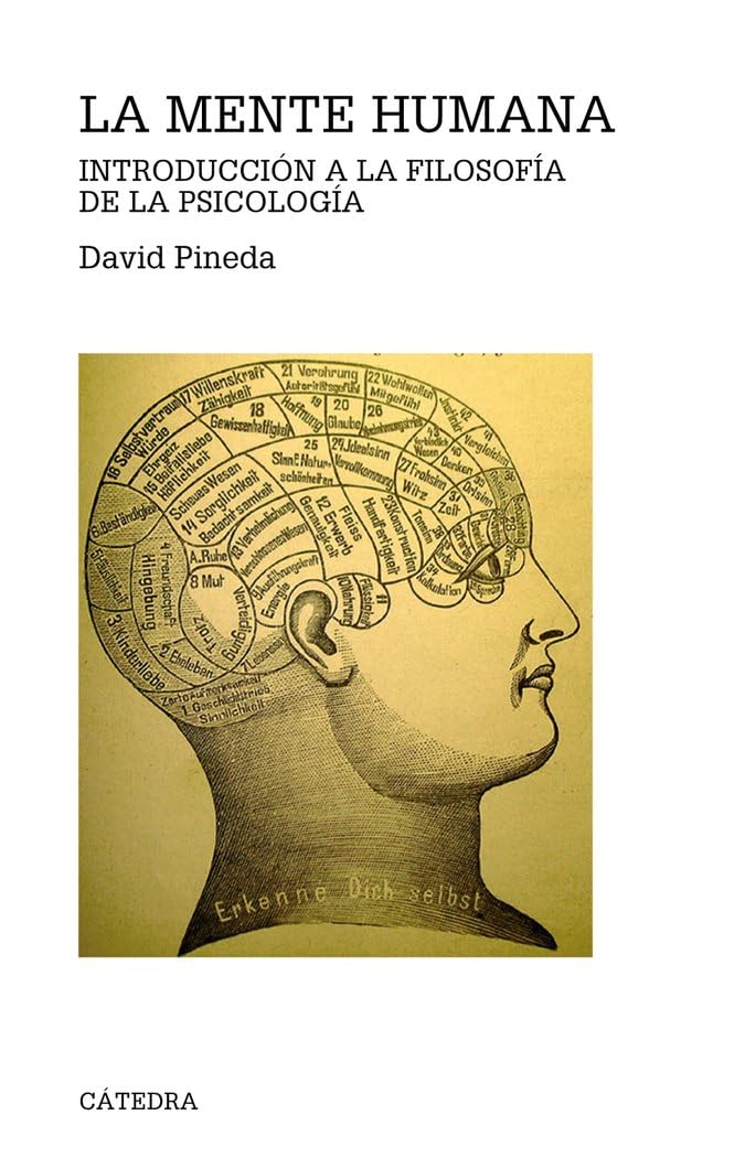 La mente humana : introducción a la filosofía de la psicología (Teorema. Serie mayor) Philosophy