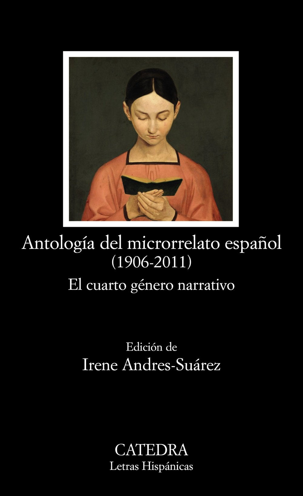 Antología del microrrelato español (1906-2011) Books
