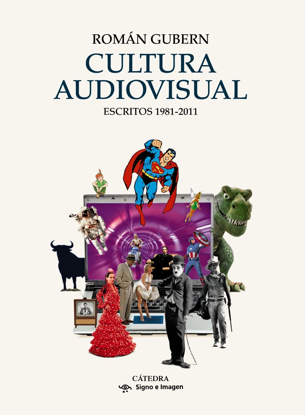 Cultura audiovisual : escritos, 1981-2011 (Signo e imagen) Film, Art & Culture