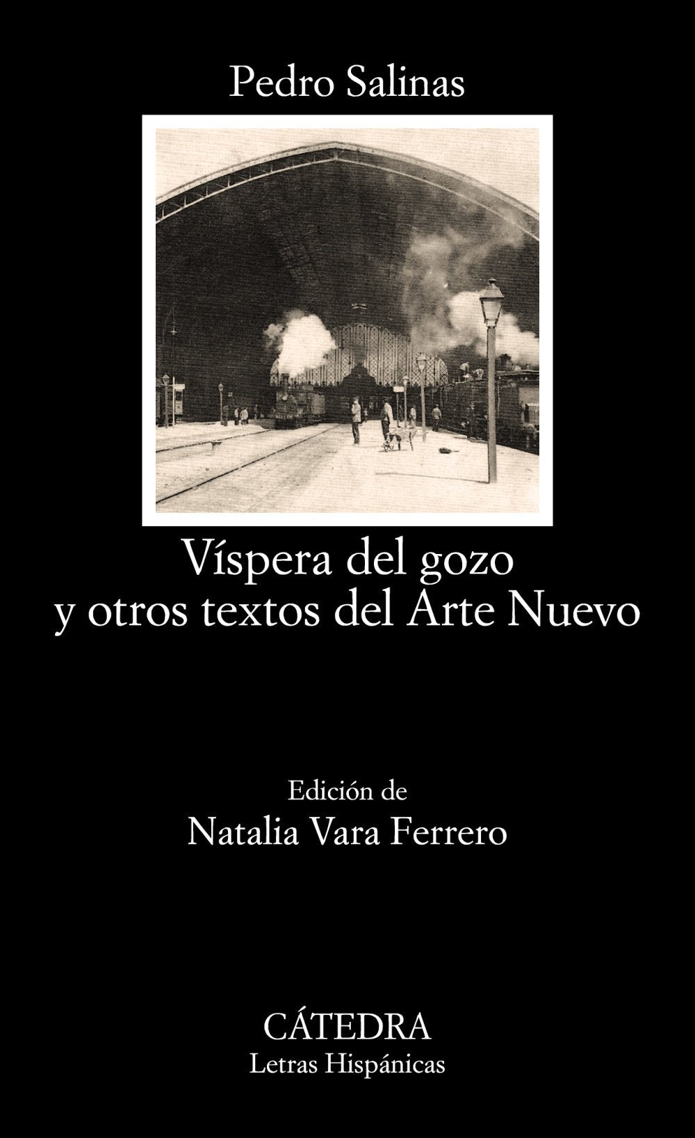 Víspera del gozo y otros textos del arte nuevo Classics