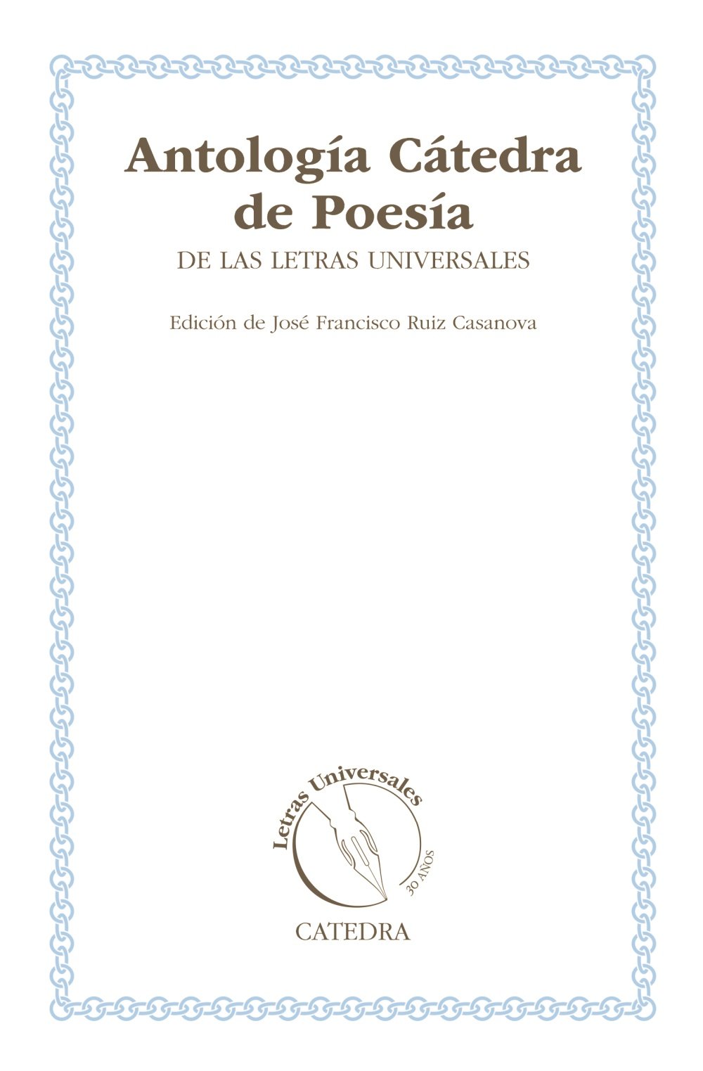 Antología Cátedra de Poesía de las Letras Universales book