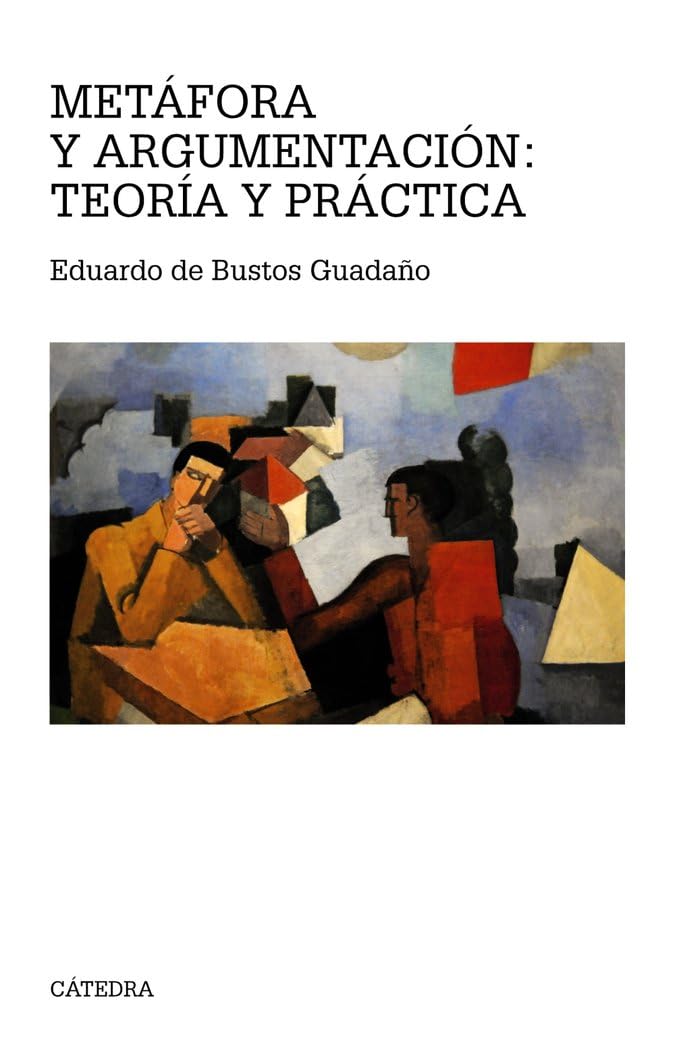 Metáfora y argumentación : teoría y práctica book