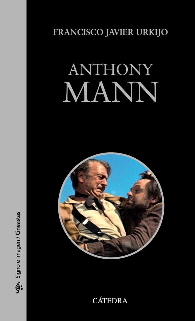 Anthony Mann Film, Art & Culture