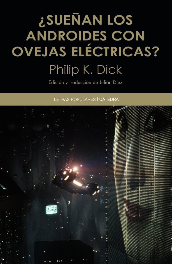 ¿Sueñan los androides con ovejas eléctricas? (Letras Populares) Classics