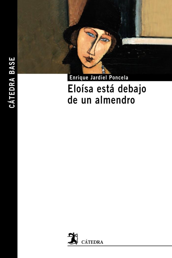 Eloísa está debajo de un almendro (Cátedra base) Drama