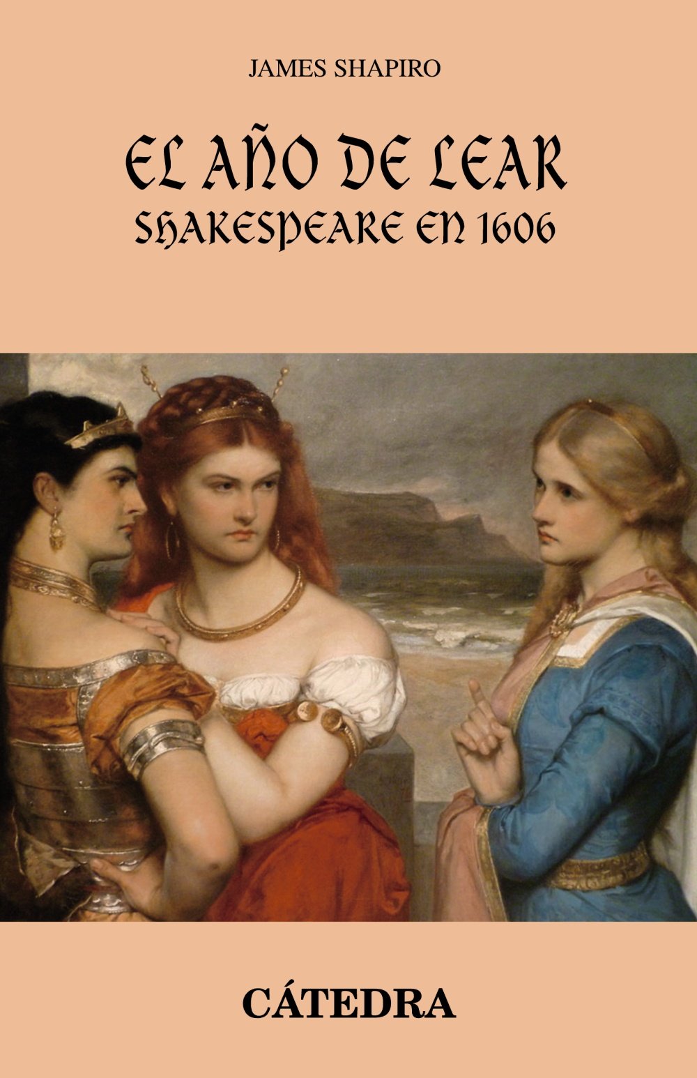 El año de Lear : Shakespeare en 1606 (Crítica y estudios literarios) Essays & Short Stories