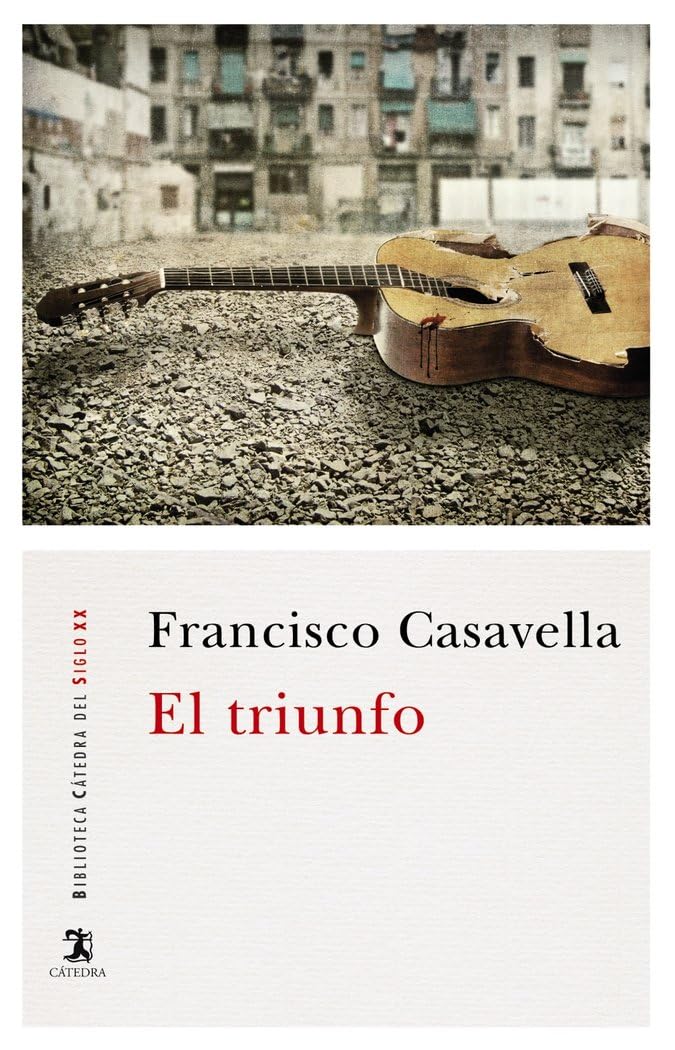 El triunfo (Biblioteca Cátedra del Siglo XX) Contemporary literature