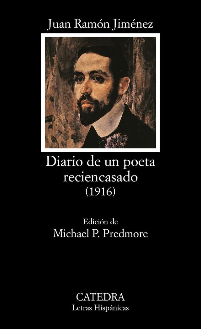 Diario de un poeta reciencasado : 1916 (Letras Hispánicas) Poetry