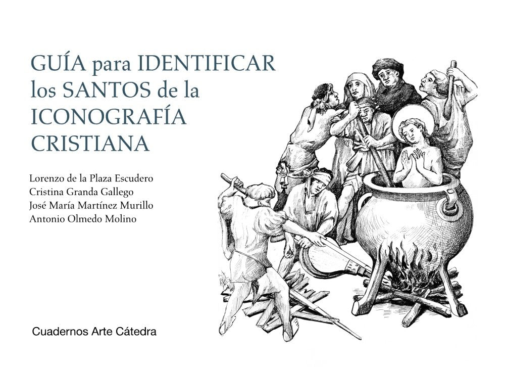 Guía para identificar los santos de la iconografía cristiana (Cuadernos Arte Cátedra) Film, Art & Culture