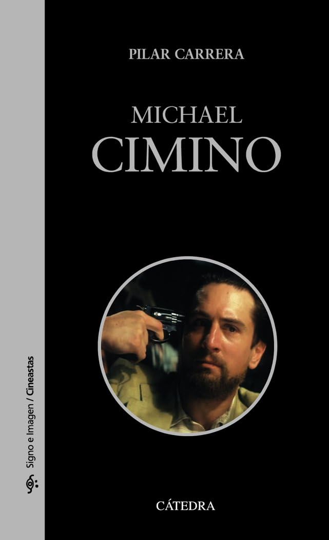 Michael Cimino (Signo e imagen - Signo e imagen. Cineastas) Film, Art & Culture