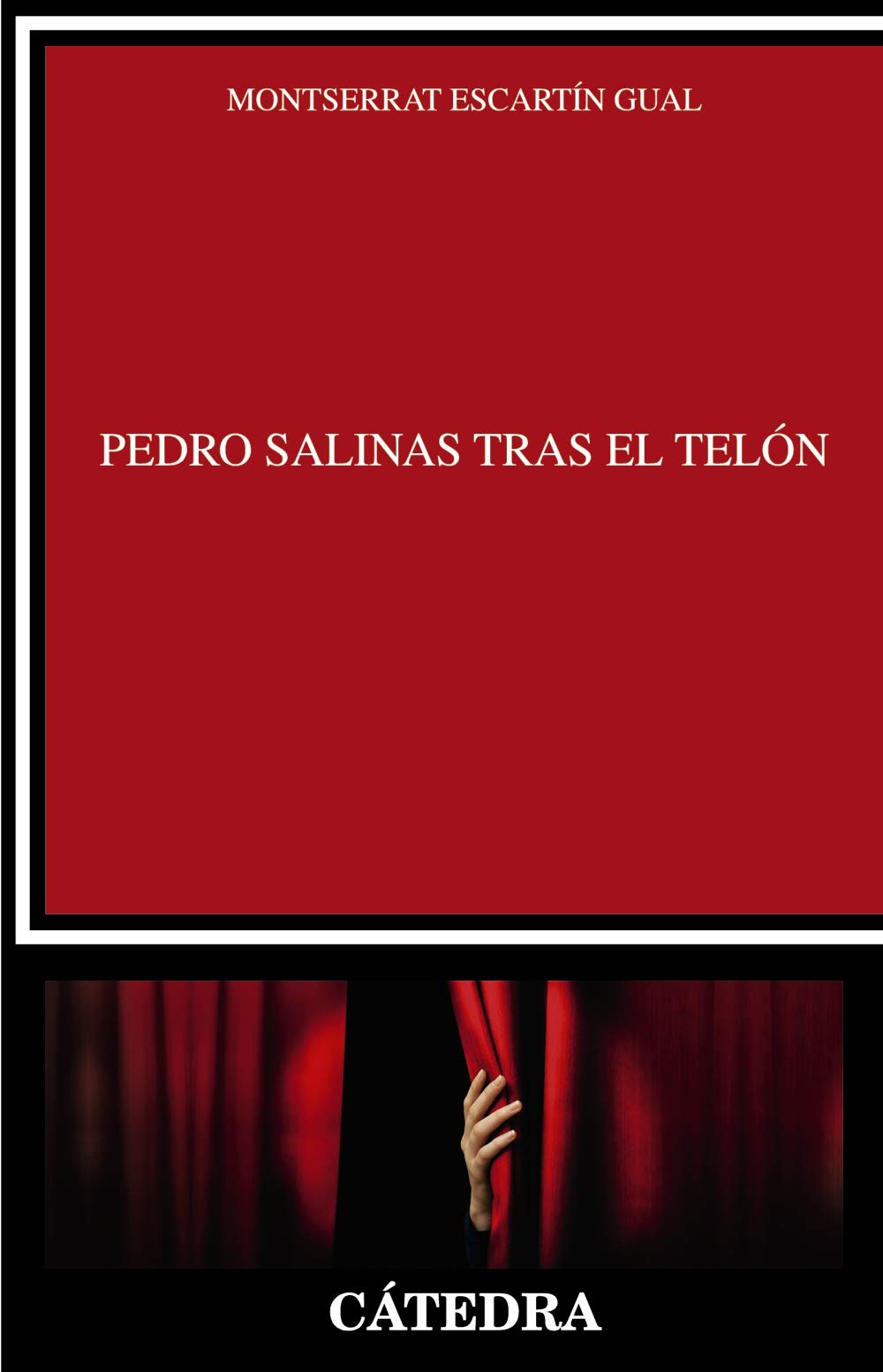 Pedro Salinas tras el telón (Crítica y estudios literarios) Essays & Short Stories