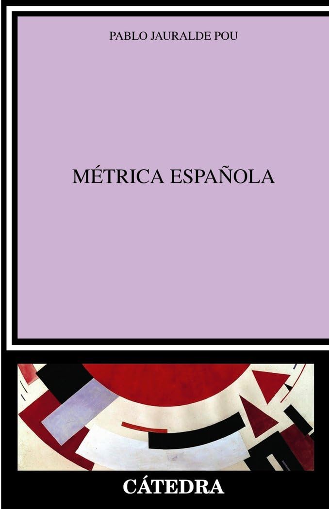 Métrica española (Crítica y estudios literarios) Essays & Short Stories
