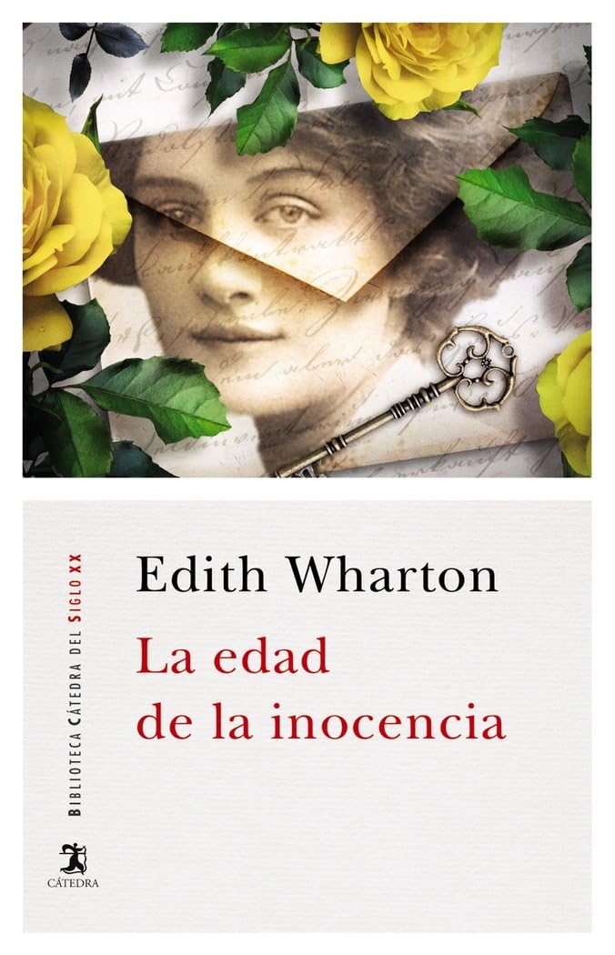 La edad de la inocencia (Biblioteca Cátedra del Siglo XX) Classics