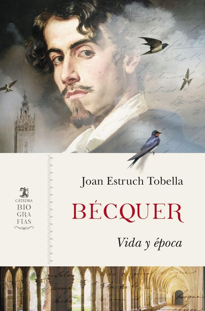 Bécquer: Vida y época (Biografías) Historical Fiction