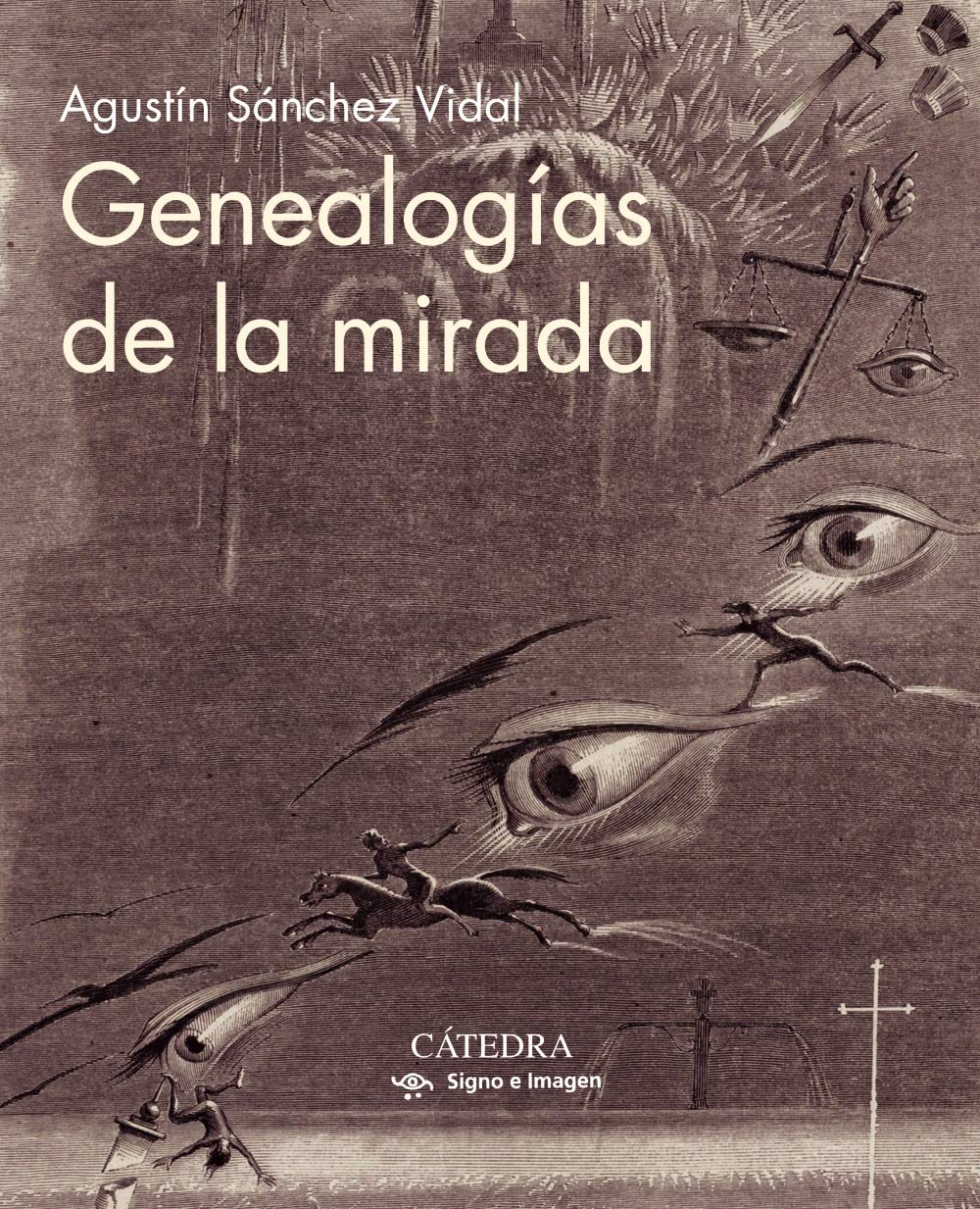 Genealogías de la mirada (Signo e imagen) Film, Art & Culture