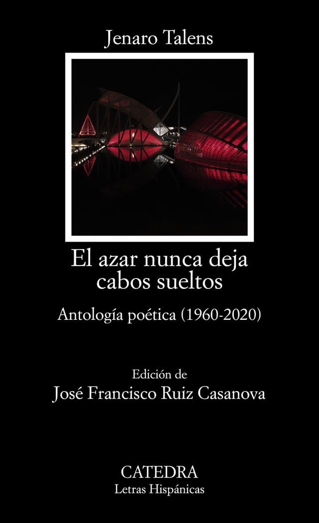 El azar nunca deja cabos sueltos : antología poética (1960-2020) book