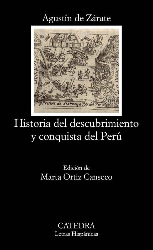 Historia del descubrimiento y conquista del Perú (Letras Hispánicas) Contemporary literature