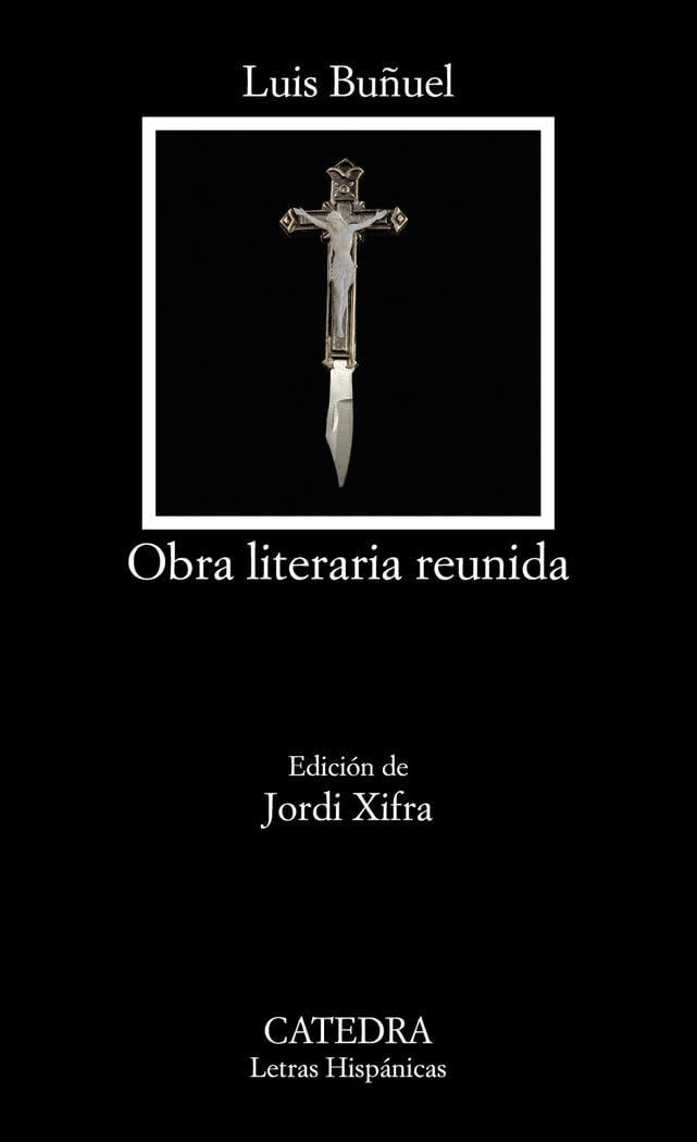 Obra literaria reunida (Letras Hispánicas) Drama