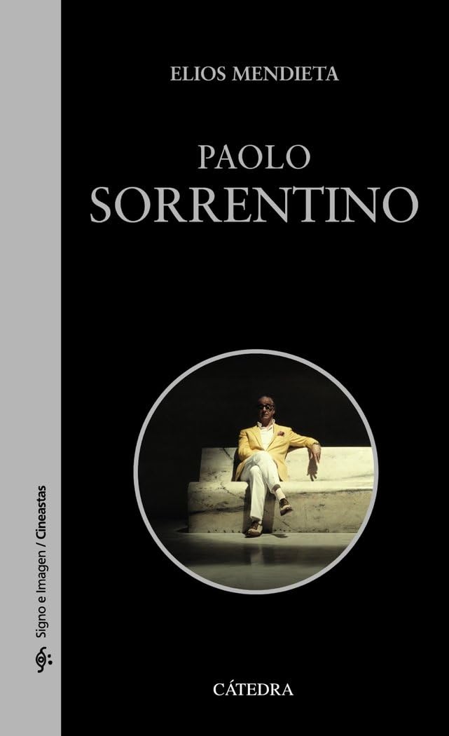 Paolo Sorrentino (Signo e imagen - Signo e imagen. Cineastas) Film, Art & Culture