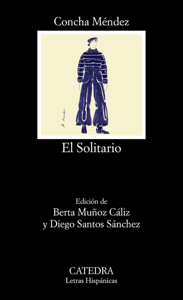 El Solitario (Letras Hispánicas) Drama