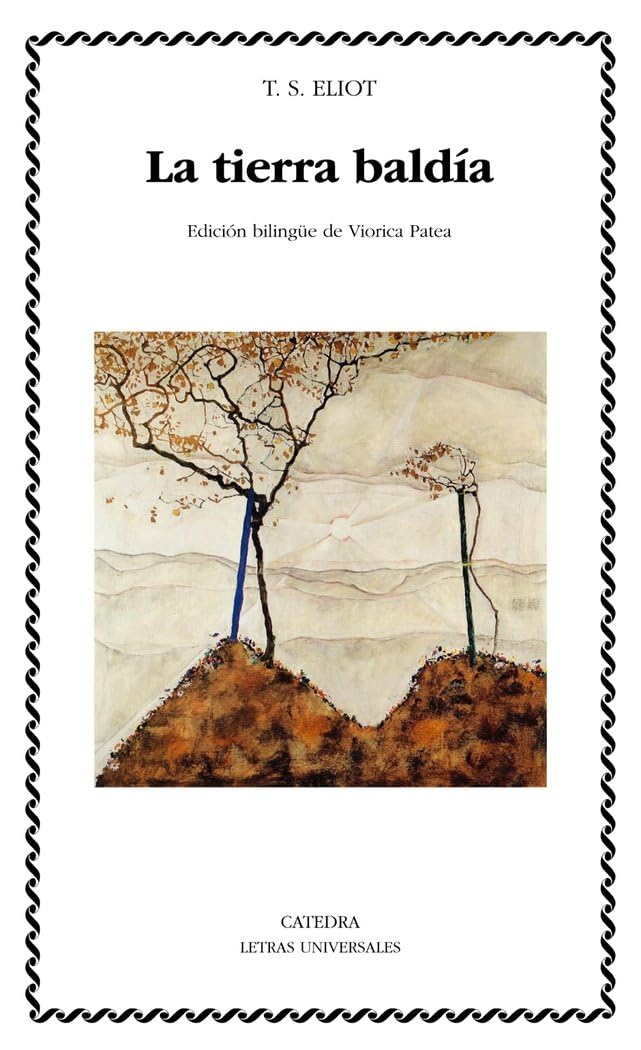 La tierra baldía (Letras Universales) Poetry