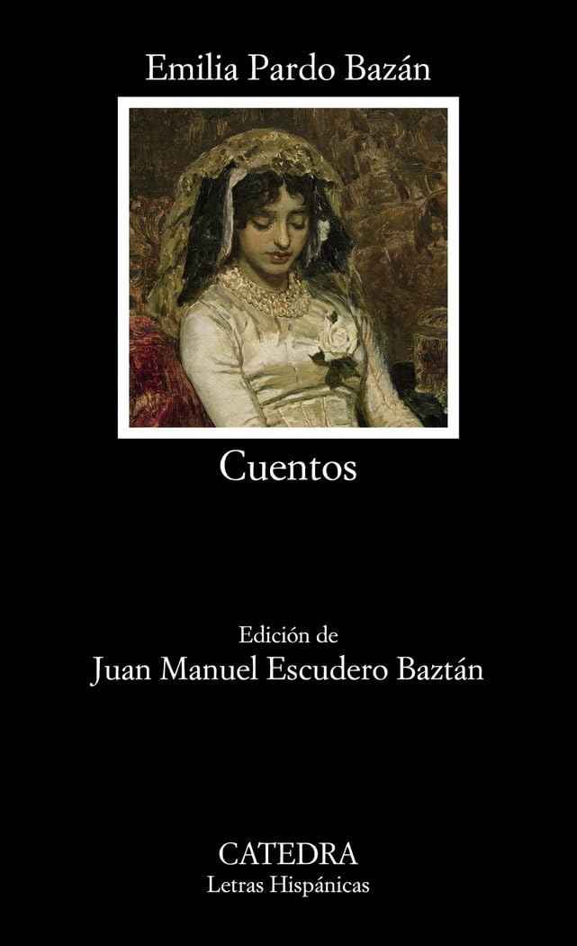 Cuentos (Letras Hispánicas) Classics