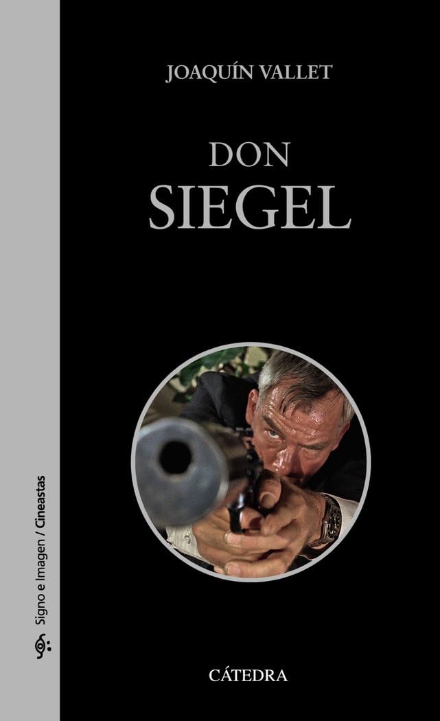 Don Siegel (Signo e imagen - Signo e imagen. Cineastas) Film, Art & Culture