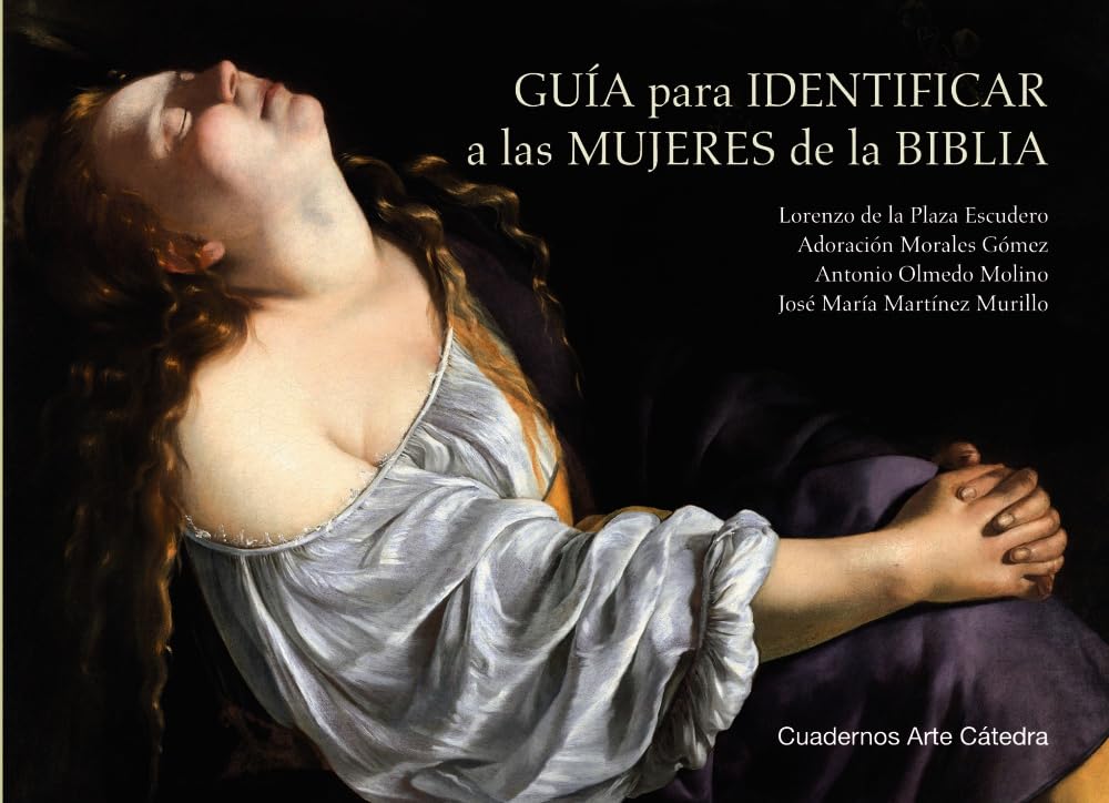 Guía para identificar a las mujeres de la Biblia (Cuadernos Arte Cátedra) Architecture