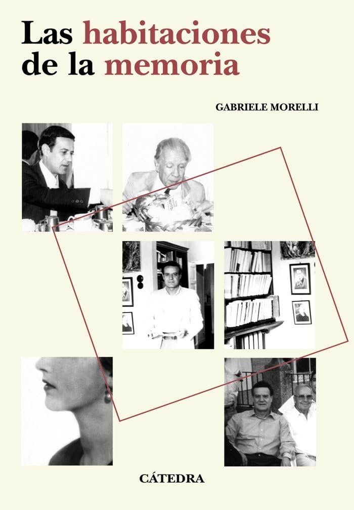 Las habitaciones de la memoria (Crítica y estudios literarios) Essays & Short Stories