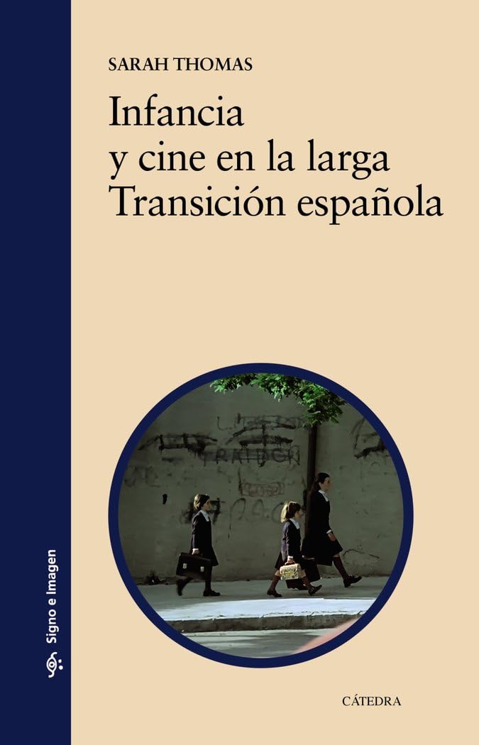 Infancia y cine en la larga Transición española book