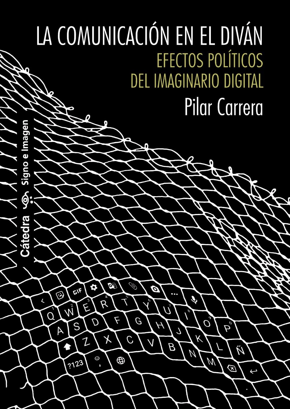 La comunicación en el diván: Efectos políticos del imaginario digital book