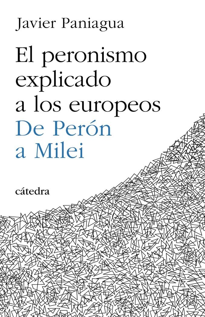 El peronismo explicado a los europeos book